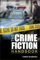 Peter Messent - The Crime Fiction Handbook - 9780470657041 - V9780470657041