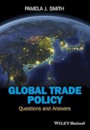 Pamela J. Smith - Global Trade Policy: Questions and Answers - 9780470671283 - V9780470671283