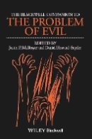 Justin P. McBrayer (Ed.) - The Blackwell Companion to the Problem of Evil - 9780470671849 - V9780470671849