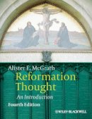 Alister McGrath - Reformation Thought: An Introduction - 9780470672815 - V9780470672815
