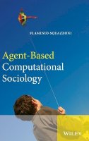 Flaminio Squazzoni - Agent-Based Computational Sociology - 9780470711743 - V9780470711743