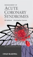 Eli Gelfand - Management of Acute Coronary Syndromes - 9780470725573 - V9780470725573