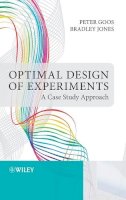 Peter Goos - Optimal Design of Experiments: A Case Study Approach - 9780470744611 - V9780470744611