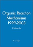 Knipe - Organic Reaction Mechanisms, 1999 - 2003, 5 Volume Set - 9780470779552 - V9780470779552