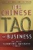 George T. Haley - The Chinese Tao of Business: The Logic of Successful Business Strategy - 9780470820599 - V9780470820599