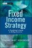 Tamara Mast Henderson - Fixed Income Strategy: A Practitioner´s Guide to Riding the Curve - 9780470850633 - V9780470850633
