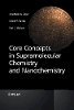 Jonathan W. Steed - Core Concepts in Supramolecular Chemistry and Nanochemistry - 9780470858660 - V9780470858660