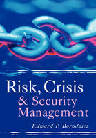 E.P. Borodzicz - Risk, Crisis and Security Management - 9780470867044 - V9780470867044