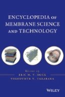 Eric M. V. Hoek (Ed.) - Encyclopedia of Membrane Science and Technology - 9780470906873 - V9780470906873