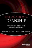 David F. Bright - The Academic Deanship - 9780470907504 - V9780470907504