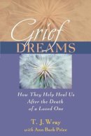 T. J. Wray - Grief Dreams - 9780470907542 - V9780470907542