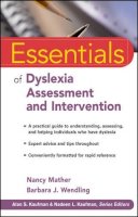 Nancy Mather - Essentials of Dyslexia Assessment and Intervention - 9780470927601 - V9780470927601