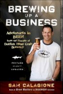 Sam Calagione - Brewing Up a Business - 9780470942314 - V9780470942314