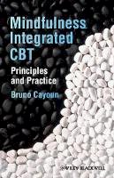 Bruno A. Cayoun - Mindfulness-Integrated CBT - 9780470974964 - V9780470974964