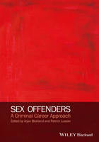 Arjan A. J Blokland - Sex Offenders: A Criminal Career Approach - 9780470975466 - V9780470975466