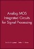 Roubik Gregorian - Analogue Metal-Oxide Semiconductor Integrated Circuits for Signal Processing - 9780471097976 - V9780471097976