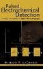 William R. Lacourse - Pulsed Electrochemical Detection in High Performance Liquid Chromatography - 9780471119142 - V9780471119142