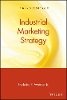 Frederick E. Webster - Industrial Marketing Strategy - 9780471119890 - V9780471119890