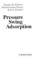 Douglas M. Ruthven - Pressure Swing Adsorption - 9780471188186 - V9780471188186