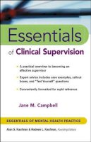 Jane M. Campbell - Essentials of Clinical Supervision - 9780471233046 - V9780471233046