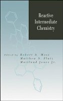 Moss - Reactive Intermediate Chemistry - 9780471233244 - V9780471233244