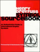 Henry Dreyfuss - Symbol Sourcebook - 9780471288725 - V9780471288725