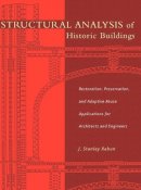 J. Stanley Rabun - Structural Analysis of Historic Buildings - 9780471315452 - V9780471315452