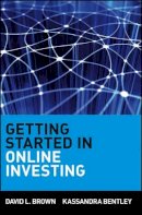 David L. Brown - Getting Started in Online Investing (Getting Started in S.) - 9780471317036 - KEX0165835