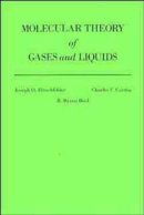 Hirschfelder - The Molecular Theory of Gases and Liquids - 9780471400653 - V9780471400653