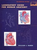 William J. Radke - Laboratory Guide for Human Anatomy - 9780471414131 - V9780471414131