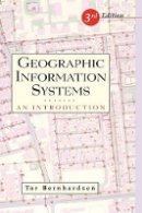 Tor Bernhardsen - Geographic Information Systems - 9780471419686 - V9780471419686