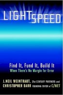 J.Neil Weintraut - Lightspeed Business: Find It, Fund It, Build It - When There's No Margin for Error - 9780471419723 - KEX0165906