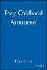 Carol S. Lidz - Early Childhood Assessment - 9780471419846 - V9780471419846