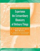 Carl H. Snyder - The Extraordinary Chemistry of Ordinary Things, Lab Manual - 9780471423584 - V9780471423584