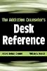 Robert Holman Coombs - The Addiction Counselor's Desk Reference - 9780471432456 - V9780471432456