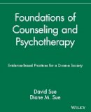 David Sue - Foundations of Counseling and Psychotherapy - 9780471433026 - V9780471433026