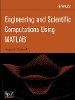 Sergey E. Lyshevski - Engineering and Scientific Computations Using MATLAB - 9780471462002 - V9780471462002