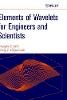 Dwight F. Mix - Elements of Wavelets for Engineers and Scientists - 9780471466178 - V9780471466178