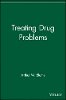 Arthur W. Blume - Treating Drug Problems - 9780471484837 - V9780471484837