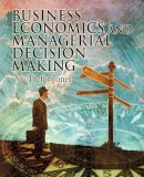 Trefor Jones - The Business Economics and Managerial Decision Making - 9780471486749 - V9780471486749