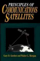 Gary D. Gordon - Principles of Communication Satellites - 9780471557968 - V9780471557968