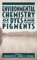 Reife - Environmental Chemistry of Dyes and Pigments - 9780471589273 - V9780471589273