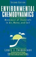 Louis J. Thibodeaux - Environmental Chemodynamics - 9780471612957 - V9780471612957