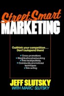 Jeff Slutsky - Streetsmart Marketing - 9780471618836 - V9780471618836