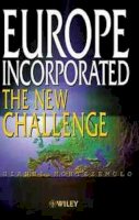 Gianni Montezemolo - Europe Incorporated: The New Challenge - 9780471623885 - KMB0000092