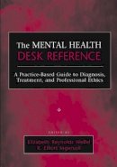 Welfel - The Mental Health Desk Reference - 9780471652960 - V9780471652960