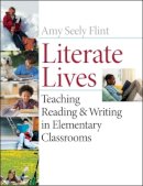 Amy Seely Flint - Literate Lives - 9780471652984 - V9780471652984