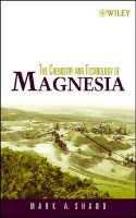 Mark A. Shand - The Chemistry and Technology of Magnesia - 9780471656036 - V9780471656036