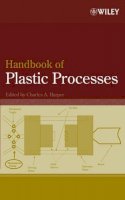 Charles A. Harper - Handbook of Plastic Processes - 9780471662556 - V9780471662556