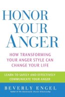 Beverly Engel - Honor Your Anger - 9780471668534 - V9780471668534